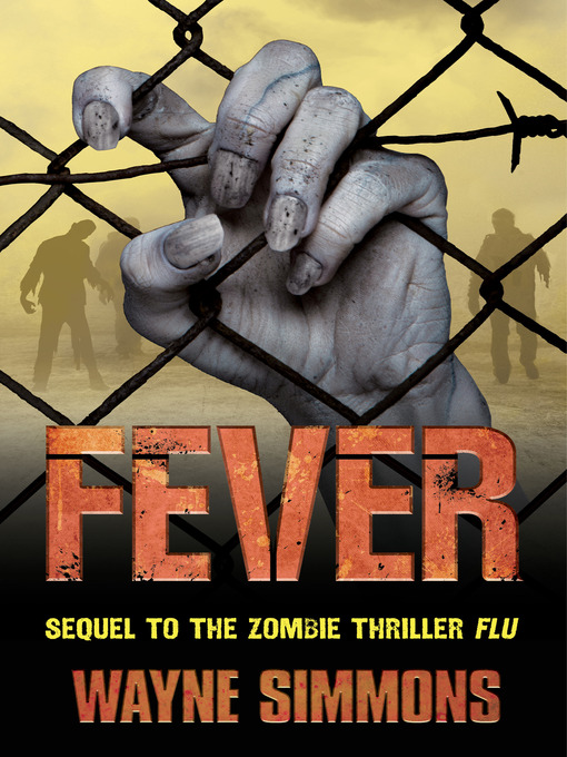 Title details for Fever by Wayne Simmons - Available